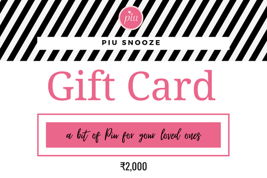 Piu Snooze Gift Card